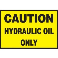 Accuform LCHL551 Safety Label: Caution - Hydraulic Oil Only
