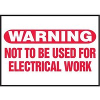 Accuform LELC529XVE Safety Label: Warning - Not To Be Used For Electrical Work