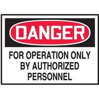 Accuform LEQM027VSP OSHA Danger Safety Label: For Operation Only By Authorized Personnel