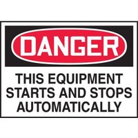 Accuform LEQM269XVE OSHA Danger Equipment Safety Label: The Equipment Starts And Stops Automatically