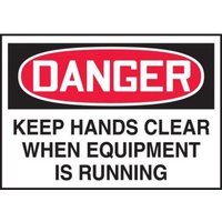 Accuform LEQM281XVE OSHA Danger Safety Label: Keeps Hands Clear While Equipment Is Running