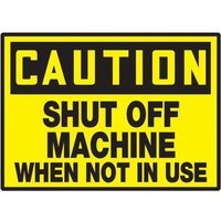Accuform LEQM608XVE OSHA Caution Safety Label: Shut Off Machine When Not In Use