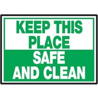 Accuform LHSK505VSP Safety Label: Keep This Place Safe And Clean