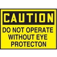 Accuform LPPE603VSP OSHA Caution Safety Label: Do Not Operate Without Eye Protection