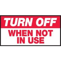 Accuform LRCY532XVE Turn Off Safety Label: When Not In Use