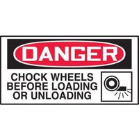 Accuform LVHR101XVE OSHA Danger Safety Label: Chock Wheels Before Loading Or Unloading