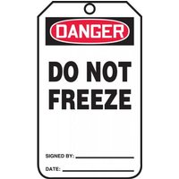 Accuform MDT159CTP OSHA Danger Safety Label: Do Not Freeze