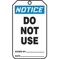 Safety Tags, NOTICE DO NOT USE, 5.75in x 3.25in, RP-Plastic, 25PK
