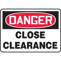 Accuform MECR002VP OSHA Danger Safety Sign: Close Clearance