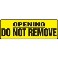 Accuform MEQM508VA Opening Safety Sign - Do Not Remove