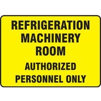 Accuform MEQT500VP 10"" x 14"" Safety Sign: Refrigeration Machinery Room Authorized Personnel Only, Plastic