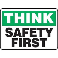 Accuform MGNF940XL Safety Sign: Think - Safety First