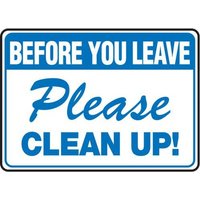 Accuform MHSK534VP Before You Leave Safety Sign: Please Clean Up