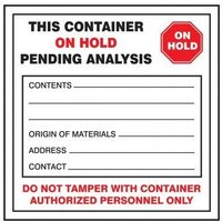 Accuform MHZW28EVC Hazardous Waste Label: This Container On Hold - Pending Analysis
