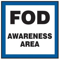 Accuform MQTL524XV 12"" x 12"" Safety Sign: FOD Awareness Area, Adhesive Dura-Vinyl