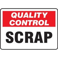 Accuform MQTL719XV 10"" x 14"" Quality Control Safety Sign: Scrap, Adhesive Dura-Vinyl