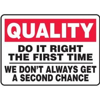 Accuform MQTL961VA 10"" x 14"" Quality Safety Sign: Do It Right The First Time - We Don't Always Get A Second Chance, Aluminum