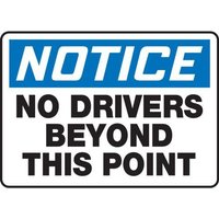 Accuform MTKC809XP 10"" x 14"" OSHA Notice Safety Sign: No Drivers Beyond This Point Accu-Shield