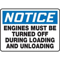 Accuform MTKC810XV 10"" x 14"" OSHA Notice Safety Sign: Engines Must Be Turned Off During Loading and Unloading Adhesive Dura-Vinyl