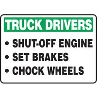 Accuform MTKC909VA 14"" x 20"" Truck Drivers Safety Sign: Shut-Off Engine - Set Brakes - Chock Wheels Aluminum