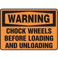 Accuform MVHR333VA 14"" x 20"" OSHA Warning Safety Sign: Chock Wheels Before Loading and Unloading Aluminum