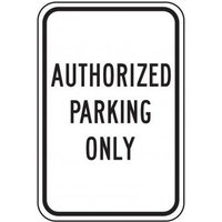 Accuform MVHR453XL 18"" x 12"" Safety Sign: Authorized Parking Only Aluma-Lite