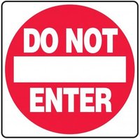 Accuform MVHR480XT 12"" x 12"" Safety Sign: Do Not Enter Dura-Plastic