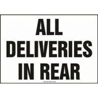 Accuform MVHR502XT 14"" x 20"" Safety Sign: All Deliveries in Rear Dura-Plastic