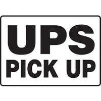 Accuform MVHR508VS 20"" x 28"" Safety Sign: UPS Pick up Adhesive Vinyl