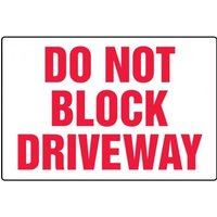 Accuform MVHR539XP 12"" x 18"" Safety Sign: Do Not Block Driveway Accu-Shield