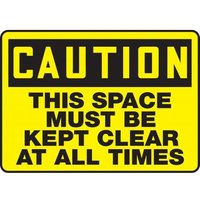 Accuform MVHR641VA 10"" x 14"" OSHA Caution Safety Sign: This Space Must Be Kept Clear at All Times Aluminum