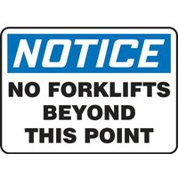 Accuform MVHR867XT 10"" x 14"" OSHA Notice Safety Sign: No Forklifts Beyond This Point