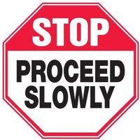 Accuform MVHR931VP 12"" Octagon Safety Sign: Stop - Proceed Slowly Plastic
