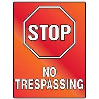 Accuform PSA226 24"" x 18"" Stop Fluorescent Alert Sign: No Trespassing