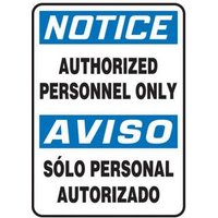 Accuform SBMADC802XL 20"" x 14"" Bilingual OSHA Notice Safety Sign: Authorized Personnel Only, Aluma-Lite