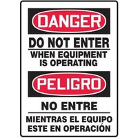 Accuform SBMADM114VP 14"" x 10"" Bilingual OSHA Danger Safety Sign - Do Not Enter When Equipment Is Operating, Plastic