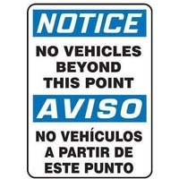 Accuform SBMVHR861VA 20"" x 14"" Bilingual OSHA Notice Safety Sign: No Vehicles Beyond This Point, Aluminum