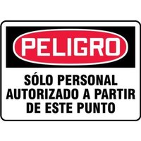 Accuform SHMADM010VP OSHA Danger Sign: Authorized Personnel Only (Spanish, Plastic)