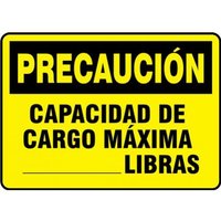 Accuform SHMCAP607XV 10"" x 14"" OSHA Caution Safety Sign: Maximum Load ___ LBS., Adhesive Dura-Vinyl, Spanish