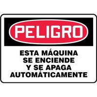 Accuform SHMEQM155XT 14"" x 20"" OSHA Danger Safety Sign - This Machine Starts and Stops Automatically