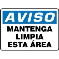 Accuform SHMHSK846XT 10"" x 14"" OSHA Notice Safety Sign: Keep This Area Clean