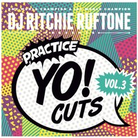 TTW Records Practice YO! Cuts Vol. 3 12"