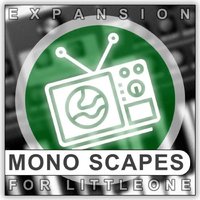 Xhun Mono Scapes - LittleOne Expansion