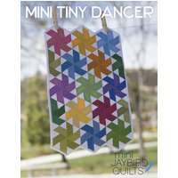 Jaybird Quilting Pattern Tiny Dancer Jaybird Quilting Pattern Tiny Dancer