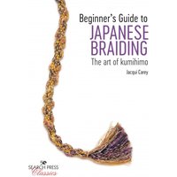 Search Press Jacqui Carey Beginners Guide to Japanese Braiding Book