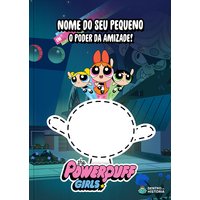 Meninas Superpoderosas | O poder da amizade! Livro Infantil Personalizado