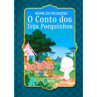 Os Três Porquinhos | Livro Personalizado