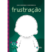 Monstrinho da Frustração | Livro Personalizado | Coleção Socioemocional
