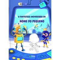 O Fantástico Aniversário em uma Missão com Super-Heróis | Livro Personalizado