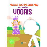 Rua das Vogais | Livro Infantil Personalizado